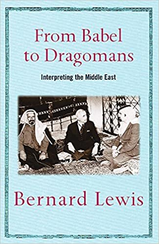 From Babel to Dragomans: Interpreting the Middle East indir