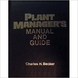 Plant Manager's Manual and Guide