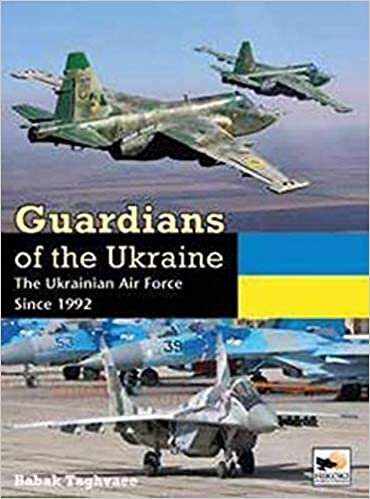 Guardians of Ukraine: The Ukraine Air Force Since 1992