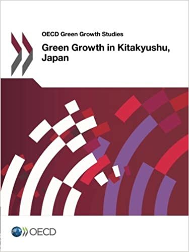 Oecd Green Growth Studies Green Growth in Kitakyushu, Japan