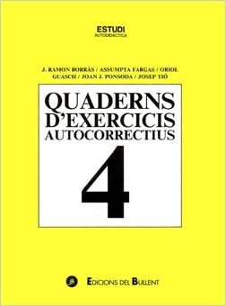 Quaderns d'exercicis autocorrectius 4 (Quaderns autocorrectius, Band 4)