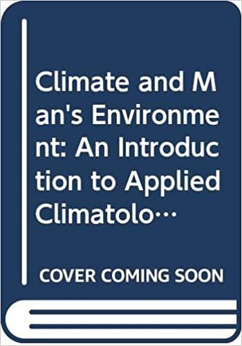 Climate and Man's Environment: An Introduction to Applied Climatology