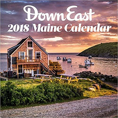 Maine 2018 Calendar (Down East)