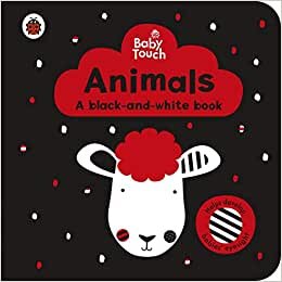 Baby Touch: Animals: a black-and-white book indir