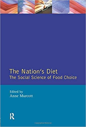 The Nation's Diet: The Social Science of Food Choice