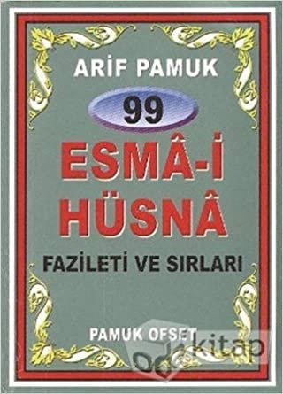 99 Esma-i Hüsna Fazileti ve Sırları (Dua-099)