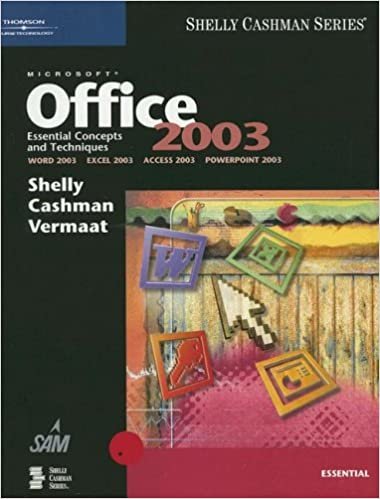 Microsoft Office 2003 Essential Concepts and Techniques (Shelly Cashman Series)
