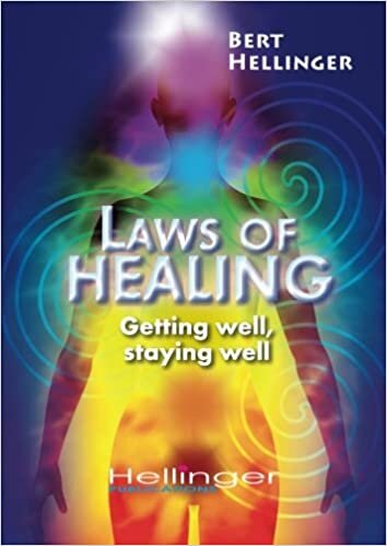Laws of Healing: Getting well, staying well