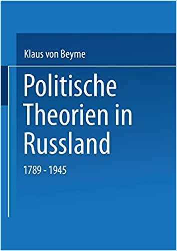 Politische Theorien in Russland. 1789 - 1945