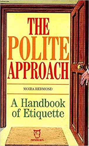 The Polite Approach: Handbook of Etiquette (Paperfronts S.)