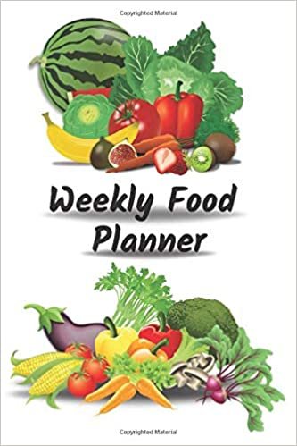 Weekly Food Planner: 52 Week Food Planner / Diary / Log / Journal / Calendar / Journal Notebook, 2 Full Page Spread for each Week, Breakfast, Lunch, Weekly, Planning Grocery List indir