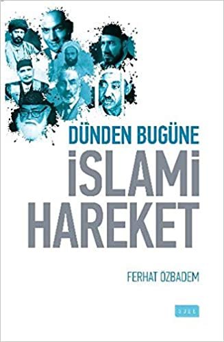 Dünden Bugüne İslami Hareket indir