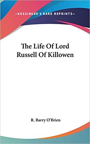 The Life Of Lord Russell Of Killowen