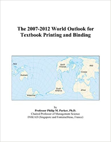 The 2007-2012 World Outlook for Textbook Printing and Binding