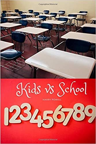 Kids vs School: Be The First and Last time, Do not Wait Perfect Gift Book: Buy Set , Great use in Job Manager Planner and Ideal use in Office Work ... Blank, 6 x 9)Task List Manager, Project