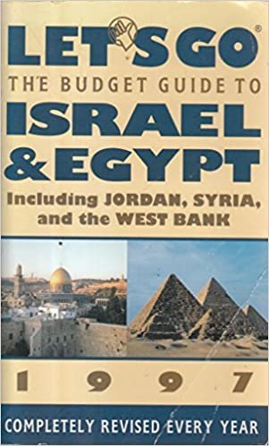 Let's Go 1997: Israel And Egypt: The Budget Guides