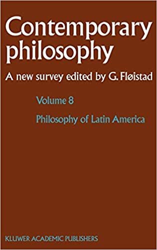 Philosophy of Latin America: v. 8 (Contemporary Philosophy: A New Survey)