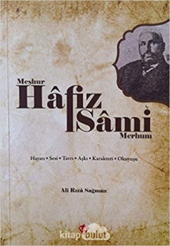 Meşhur Hafız Sami Merhum