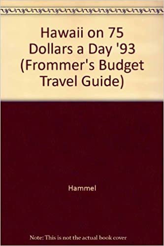 Hawaii on 75 Dollars a Day '93 (Frommer's Budget Travel Guide S.)