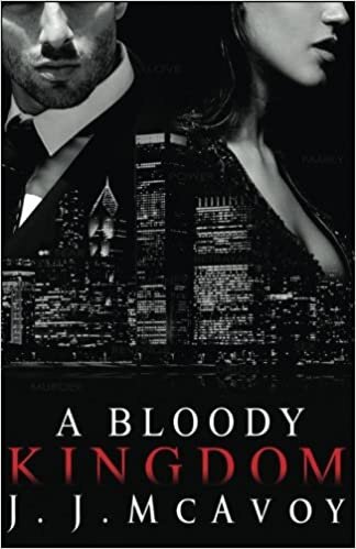 A Bloody Kingdom: Volume 4 (Ruthless People)