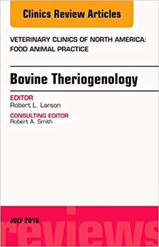 Bovine Theriogenology, An Issue of Veterinary Clinics of North America: Food Animal Practice (Volume 32-2) (The Clinics: Veterinary Medicine (Volume 32-2)) indir