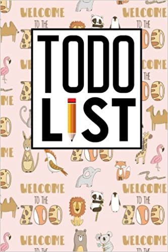 To Do List: Daily Task List Notebook, To Do List Cute, Task List Pad, To Do Organizer Notebook, Agenda Notepad For Men, Women, Students & Kids, Cute Zoo Animals Cover: Volume 98 (To Do List Notebooks) indir
