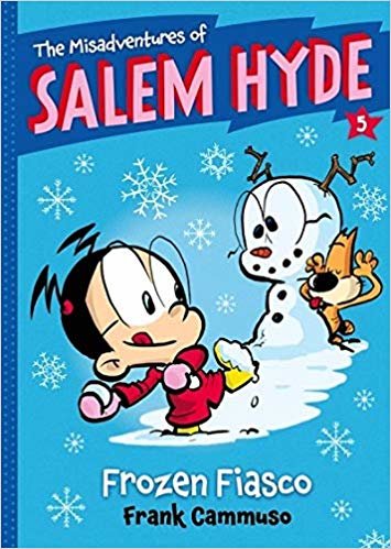 Misadventures of Salem Hyde Bk 5,The: Book Five: Frozen Fiasco