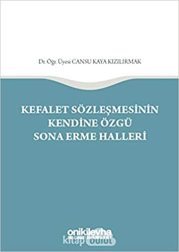 Kefalet Sözleşmesinin Kendine Özgü Sona Erme Halleri