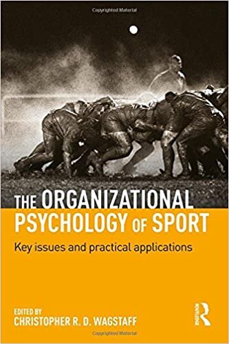 The Organizational Psychology of Sport: Key Issues and Practical Applications indir