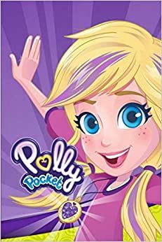 Polly Pocket: Blank Lined Journal Notebook (6"X9" 100 Pages), Unique Journal Gift Idea for Kids Age 4-8 , Journal Diary for Writing and Notes.