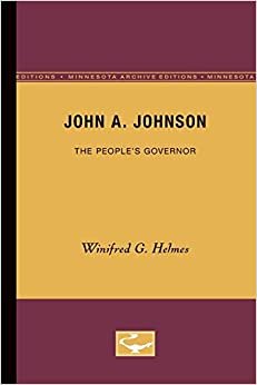John A. Johnson: The People's Governor