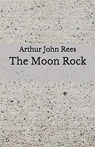 The Moon Rock: Beyond World's Classics