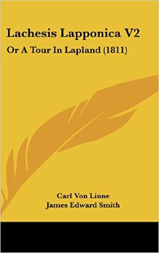 Lachesis Lapponica V2: Or a Tour in Lapland (1811)