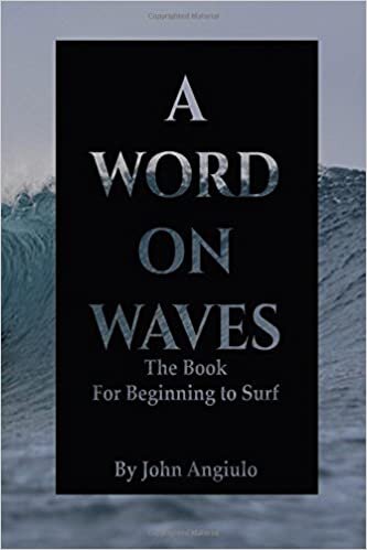 A Word On Waves: the Book for Beginning to Surf