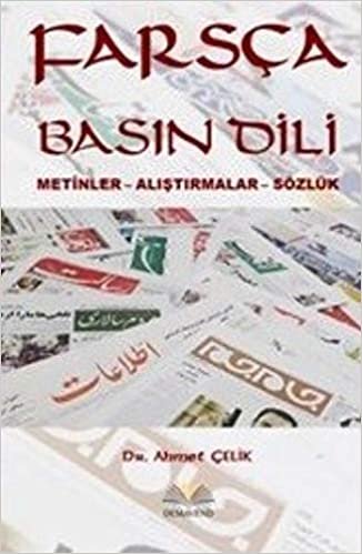 Farsça Basın Dili: Metinler - Alıştırmalar - Sözlük