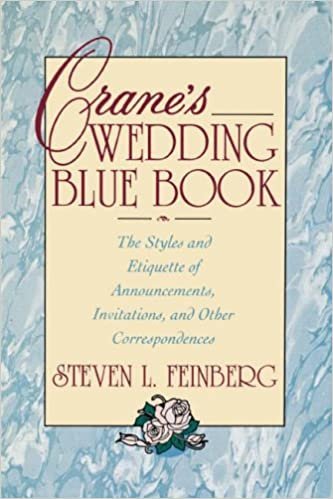 Crane's Wedding Blue Book: Styles & Etiquette of Announcemnts, Invitatns & Othr indir