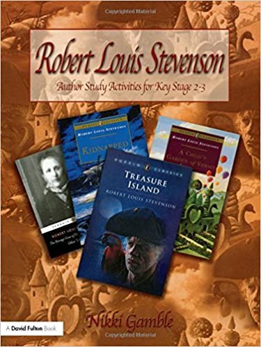 Robert Louis Stevenson: Author Study Activities: Key Stage 2 and Scottish P6-7 (Author Studies Series) indir