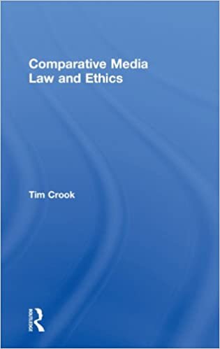 Comparative Media Law and Ethics indir