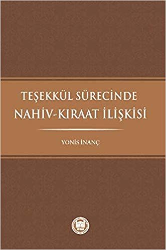 Teşekkül Sürecinde Nahiv  Kıraat İlişkisi indir