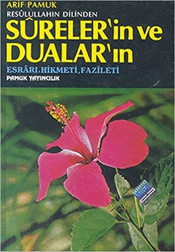 Surelerin ve Duaların Esrarı Hikmeti Fazileti (Dua-032)