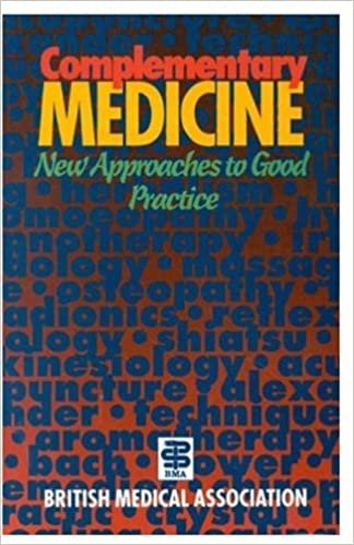 Complementary Medicine: New Approaches to Good Practice
