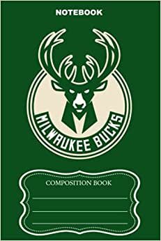 Milwaukee Bucks Composition Book Notebook Journal Log Book | NBA Fan Essential | Basketball Fan Appreciation| College Ruled 6x9 inches, 110 pages