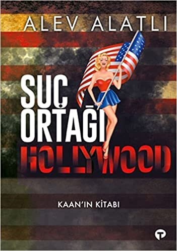 Suç Ortağı Hollywood: Kaan'ın Kitabı indir