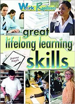 Great Lifelong Learning Skills (Work Readiness)