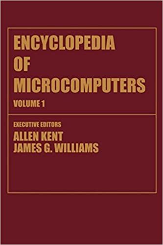 Encyclopedia of Microcomputers: Volume 1 - Access Methods to Assembly Language and Assemblers: 001 (Microcomputers Encyclopedia)