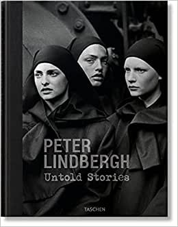 Peter Lindbergh. Untold Stories (PHOTO)