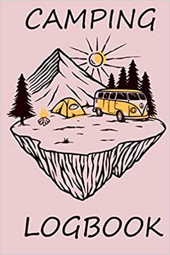 Camping Logbook: If you love camping, but are tired of the same run of the mill camping journals and logs, then you'll be excited to see this fresh, pretty new take on the traditional camping Logbook