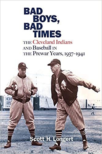 Bad Boys, Bad Times: The Cleveland Indians and Baseball in the Prewar Years, 1937–1941 indir