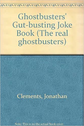 Ghostbusters' Gut-busting Joke Book (The real ghostbusters)