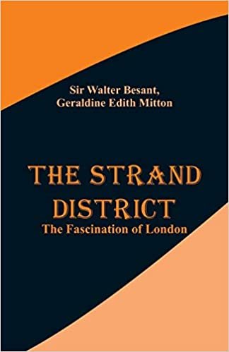 The Strand District: The Fascination of London